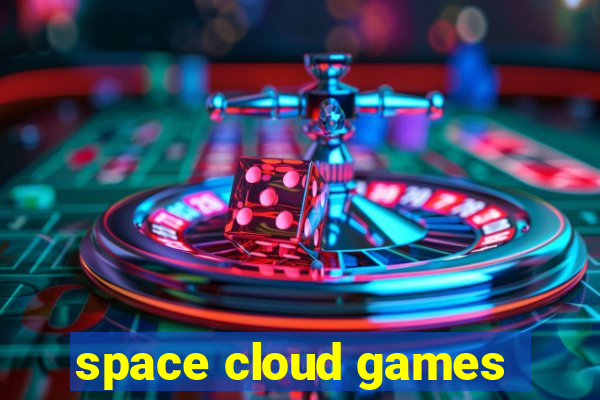 space cloud games